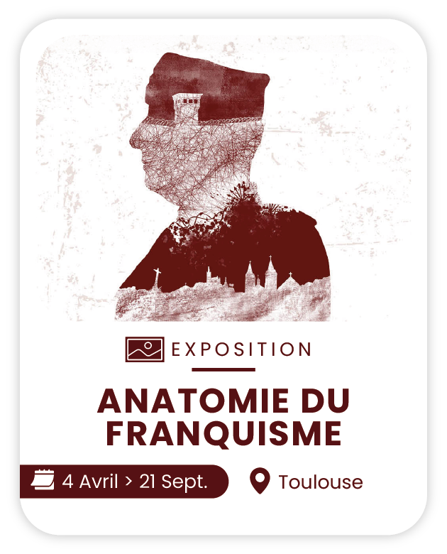 Exposition Anatomie du franquisme à Toulouse