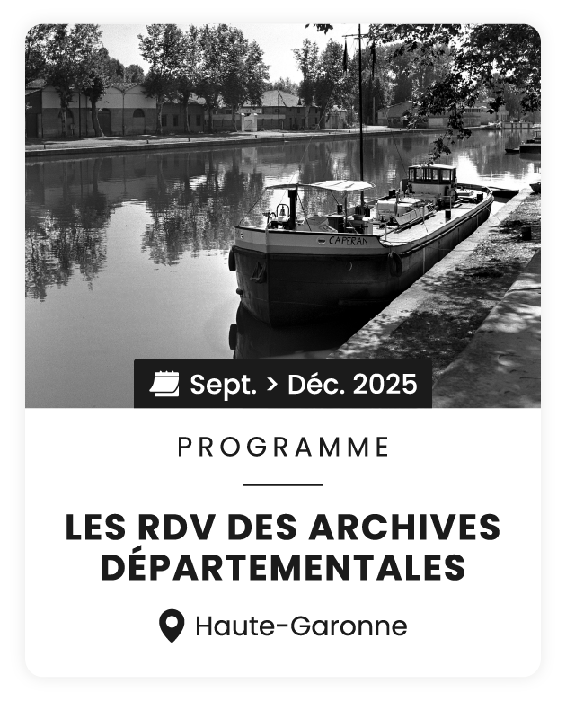 Les RDV des Archives Départementales de septembre à décembre 2025