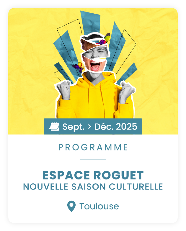 Espace Roguet - Nouvelle saison culturelle 2025