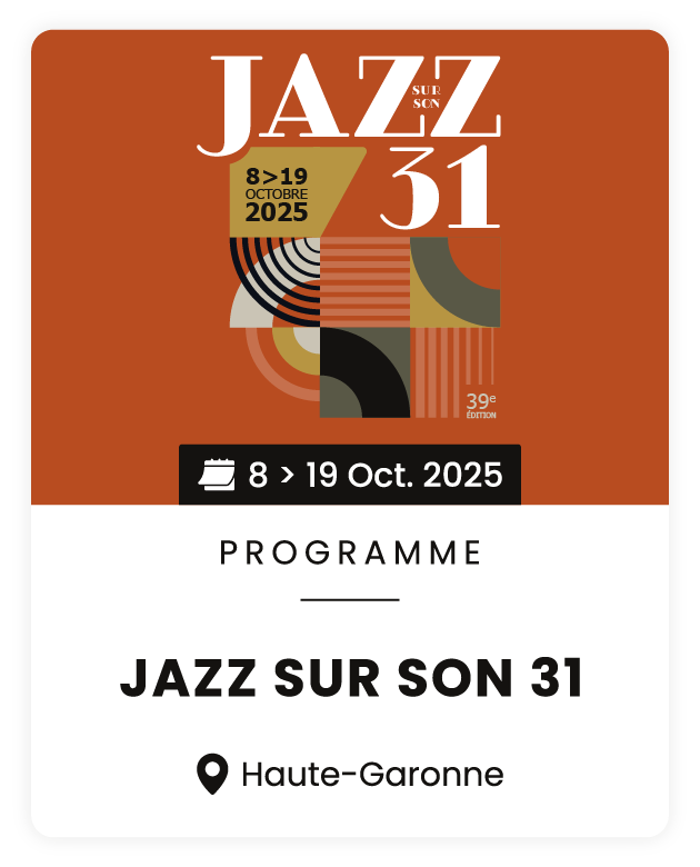 Festival "Jazz sur son 31" en Haute-Garonne